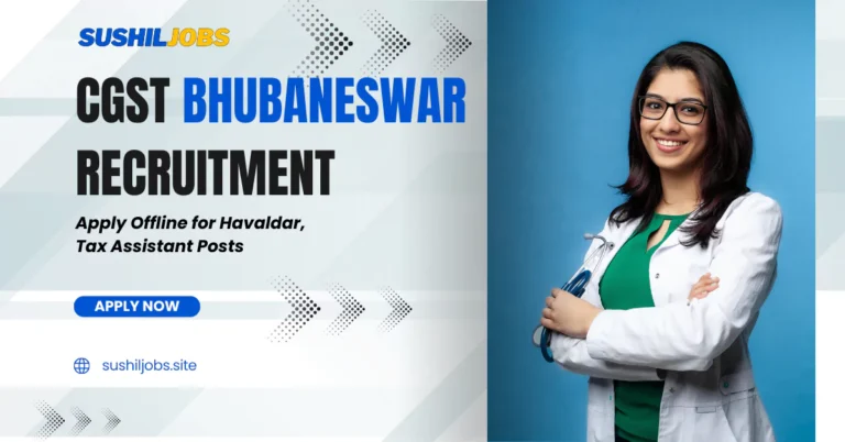 CGST Bhubaneswar Recruitment